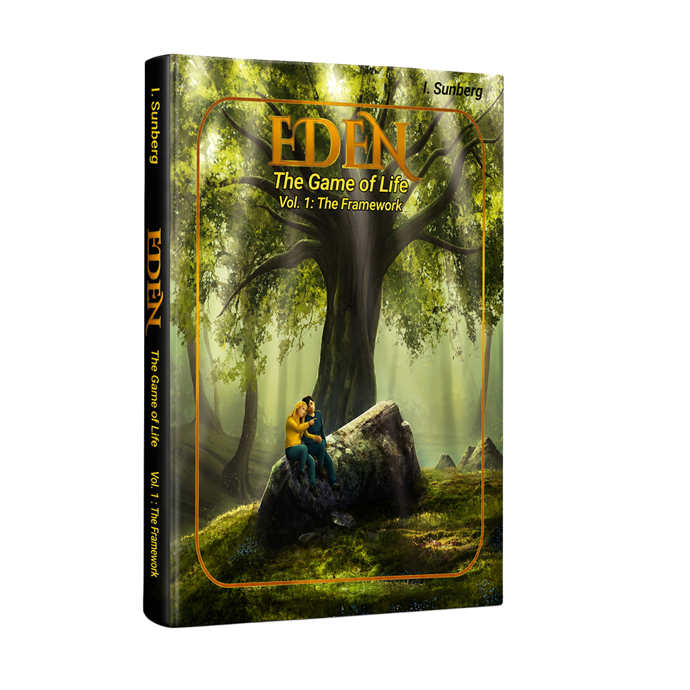 Eden, The Game of Life, The Framework, Vol. 1