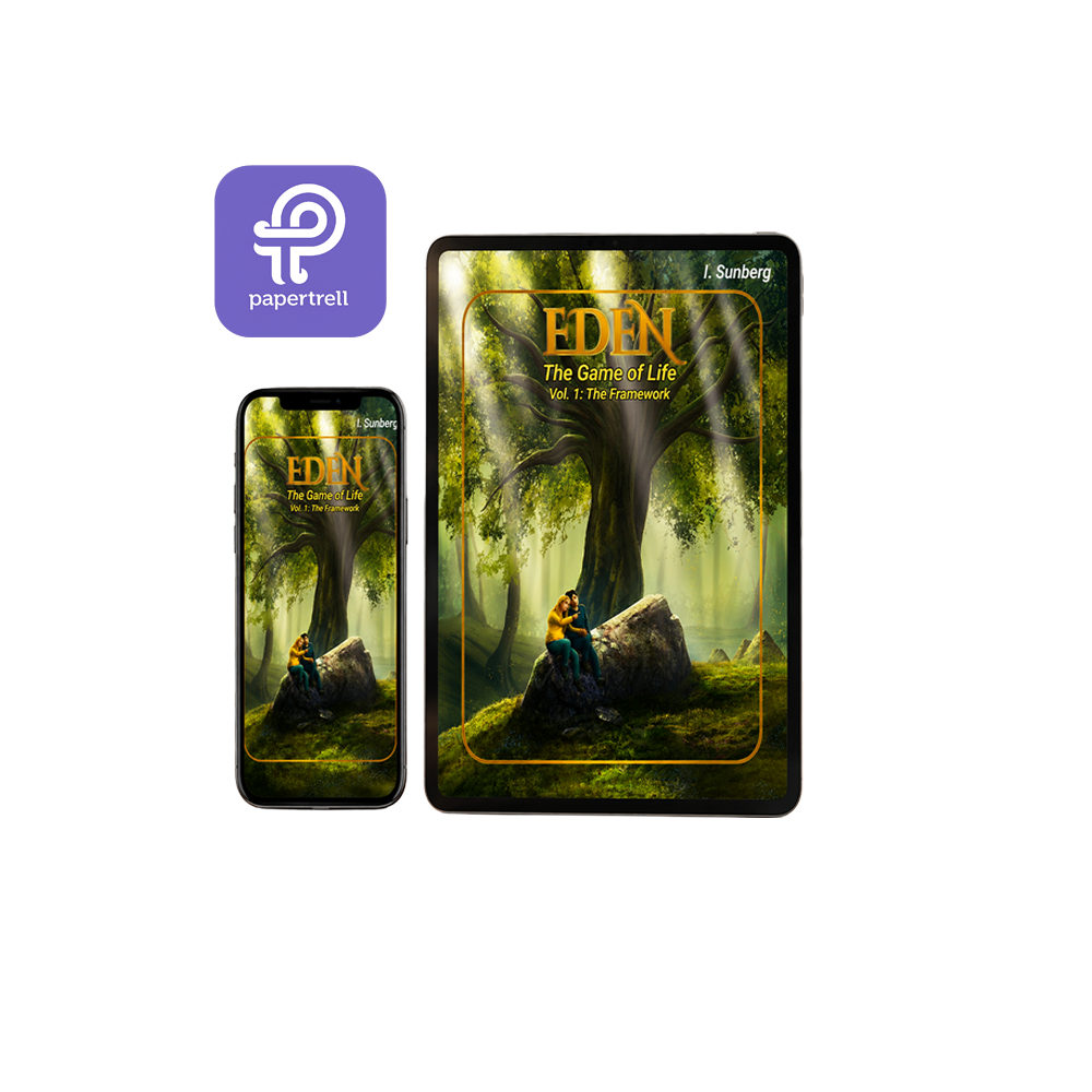 Eden, The Game of Life, The Framework, Vol. 1 – Digital Edition