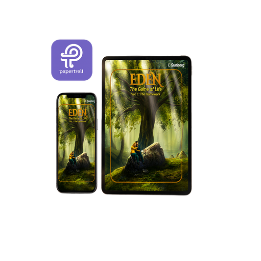 Eden, The Game of Life, The Framework, Vol. 1 – Digital Edition