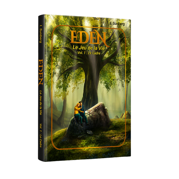 Volume 1 : Le Cadre