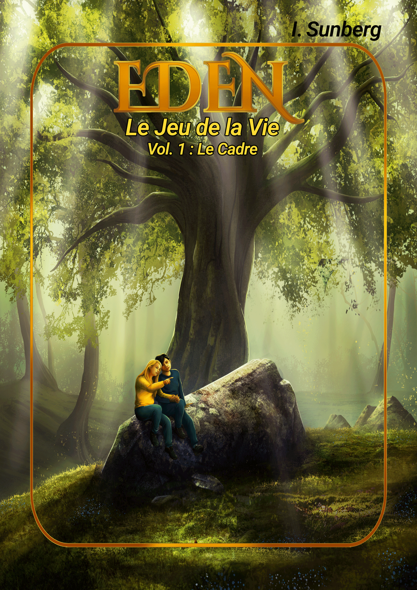Eden, Le Jeu de la Vie, Le Cadre, Vol. 1