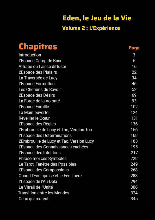 Eden, Le Jeu de la Vie, L'Expérience, Vol. 2